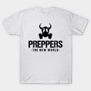 Preppers The new world T-Shirt